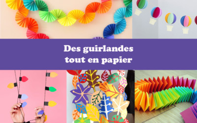 Des guirlandes tout en papier