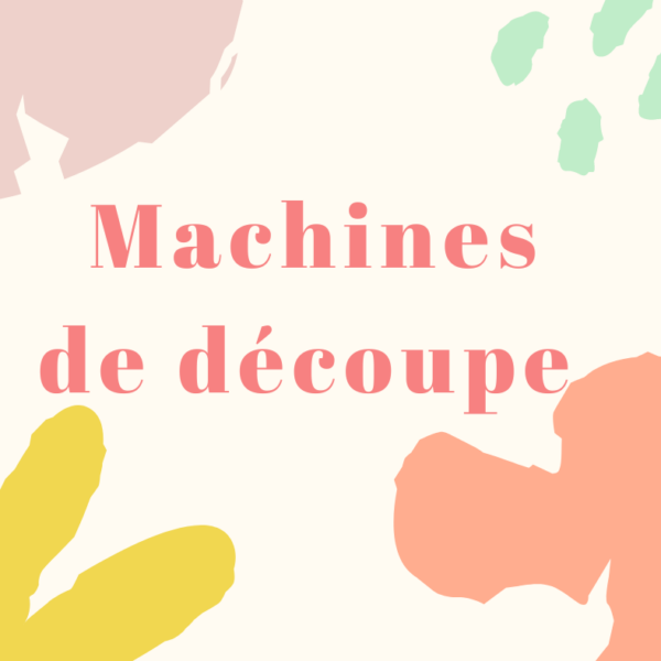 Machines de découpe